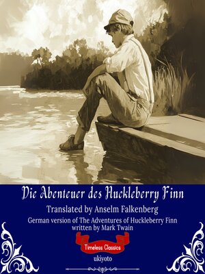 cover image of Die Abenteuer des Huckleberry Finn | German Version of the Adventures of Huckleberry Finn